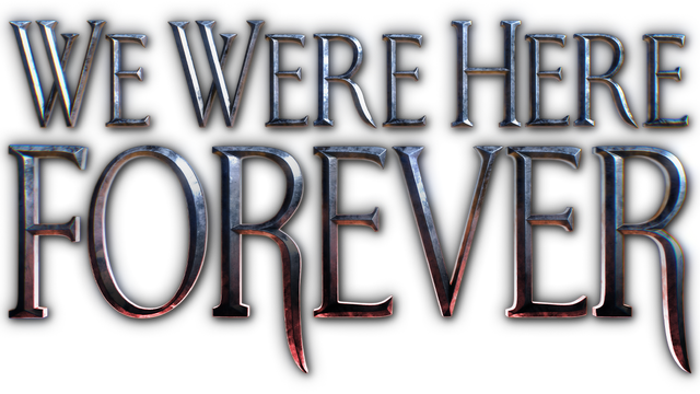 We Were Here Forever - Steam Backlog
