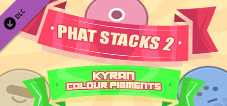 PHAT STACKS 2 - KYRAN COLOUR PIGMENTS cover art