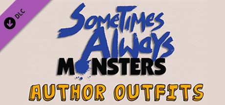 Sometimes Always Monsters - Author Outfits cover art