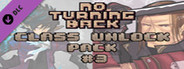 No Turning Back: Class Unlock Pack 3