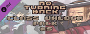 No Turning Back: Class Unlock Pack 5