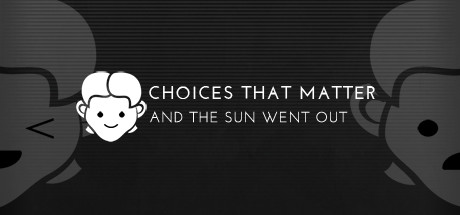 Choices That Matter: And The Sun Went Out cover art