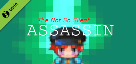 The not so silent assassin Demo cover art