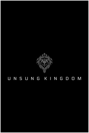 Unsung Kingdom