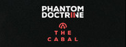 Phantom Doctrine 2: The Cabal