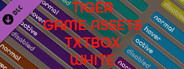 TIGER GAME ASSETS TXTBOX WHITE