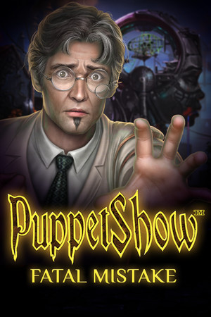 PuppetShow: Fatal Mistake Collector's Edition