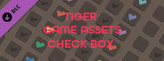 TIGER GAME ASSETS CHECK BOX