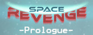 Space Revenge - Prologue