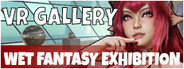 VR GALLERY - Wet Fantasy Exhibition