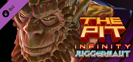 The Pit: Infinity - Juggernaut cover art