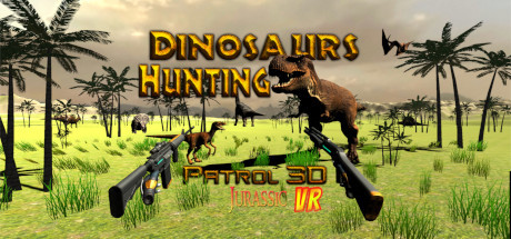Dinosaur Hunting Patrol 3D Jurassic VR cover art