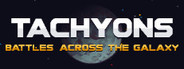 Tachyons: Battles Across the Galaxy