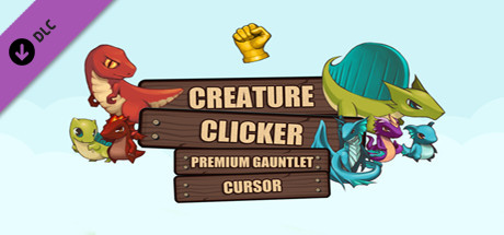 Creature Clicker - Premium Gauntlet Cursor cover art