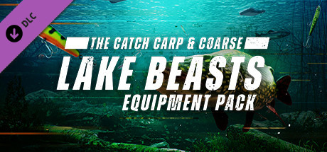 The Catch: Carp & Coarse - Lake Beasts Equipment Pack cover art