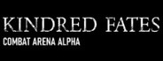 Kindred Fates: Combat Arena Alpha