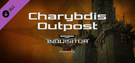 Warhammer 40,000: Inquisitor - Martyr - Charybdis Outpost cover art