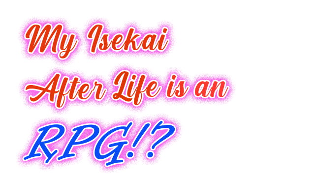 My Isekai After Life is an RPG!? Logo