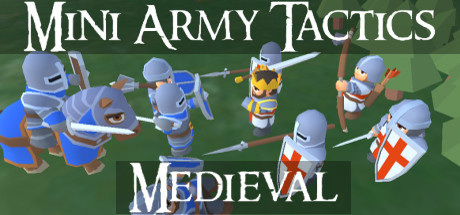 View Mini Army Tactics Medieval on IsThereAnyDeal