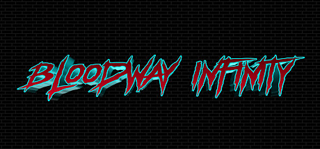 Bloodway Infinity