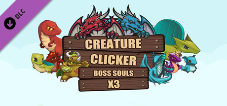Creature Clicker - X4 Boss Souls cover art