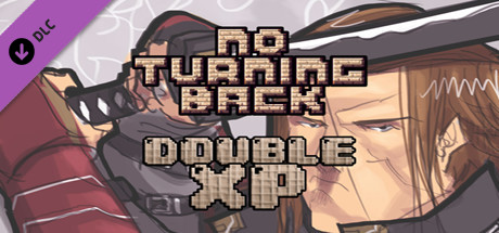 No Turning Back - Double XP cover art