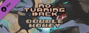 No Turning Back - Double Money