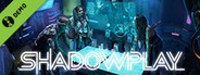 Shadowplay: Metropolis Foe Demo