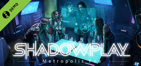 Shadowplay: Metropolis Foe Demo cover art