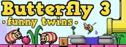 Butterfly 3. Funny Twins.