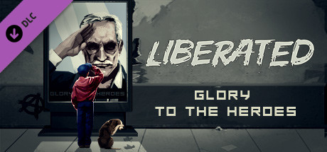 Liberated: Glory to the Heroes cover art