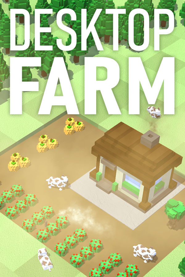 Desktop Farm for steam