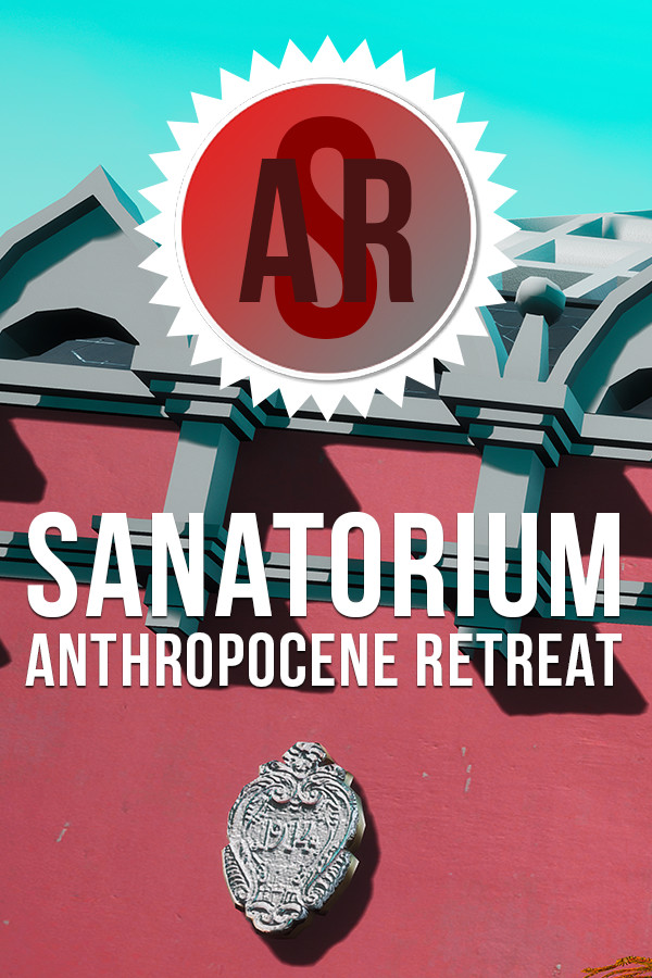 Sanatorium «Anthropocene Retreat» for steam