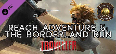 Fantasy Grounds - Reach Adventure 5: The Borderland Run cover art