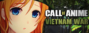 Call of Anime: Vietnam War