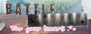 Battle Royale: For Your Heart!