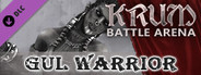 Krum - Battle Arena - Gul Warrior