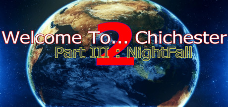 Welcome To... Chichester 2 - Part III : NightFall cover art