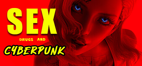 SEX, Drugs and CYBERPUNK cover art