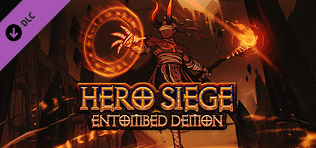 View Hero Siege - Entombed Demon (Skin) on IsThereAnyDeal