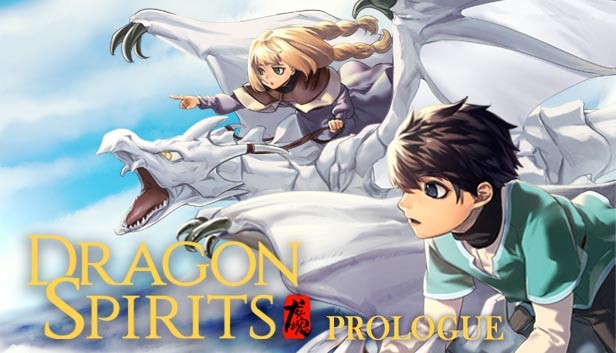 Dragon Spirits : Prologue