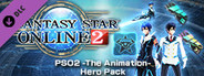 Phantasy Star Online 2 - The Animation - Hero Pack