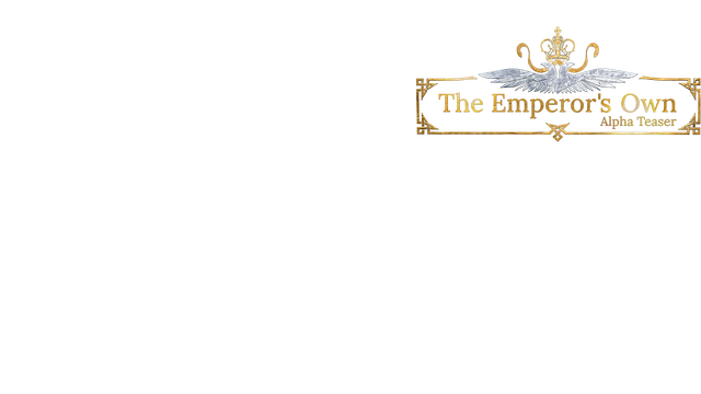 The Emperor's Own: Alpha Teaser Logo