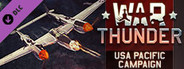 War Thunder - USA Pacific Campaign