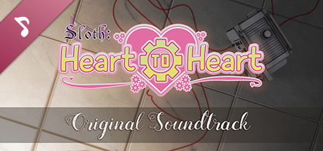 Sloth: Heart to Heart Soundtrack cover art