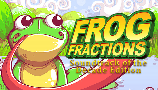 Save 25 On Frog Fractions Soundtrack Of The Decade Edition On Steam