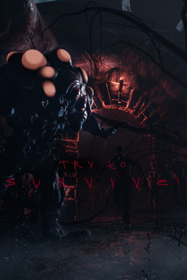 Try to Survive!