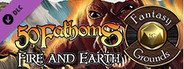 Fantasy Grounds - 50 Fathoms: Fire and Earth