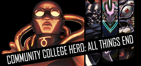 Community College Hero: All Things End cover art