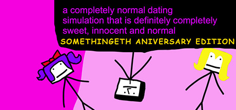 a completely normal dating simulation that is definitely completely sweet, innnocent and normal: SOMETHINGETH ANIVERSARY EDITION cover art